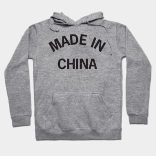 Made in China Hoodie